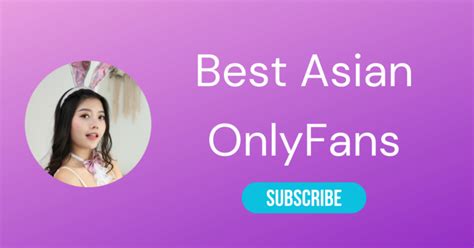 hottest asian onlyfans|Asian OnlyFans – Top 20 Best Asian OnlyFans Girls With Hot。